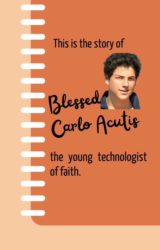 BLESSED CARLO ACUTIS/ MINI E-BOOK/ 5 pages / 5.33 in x 8.33 in