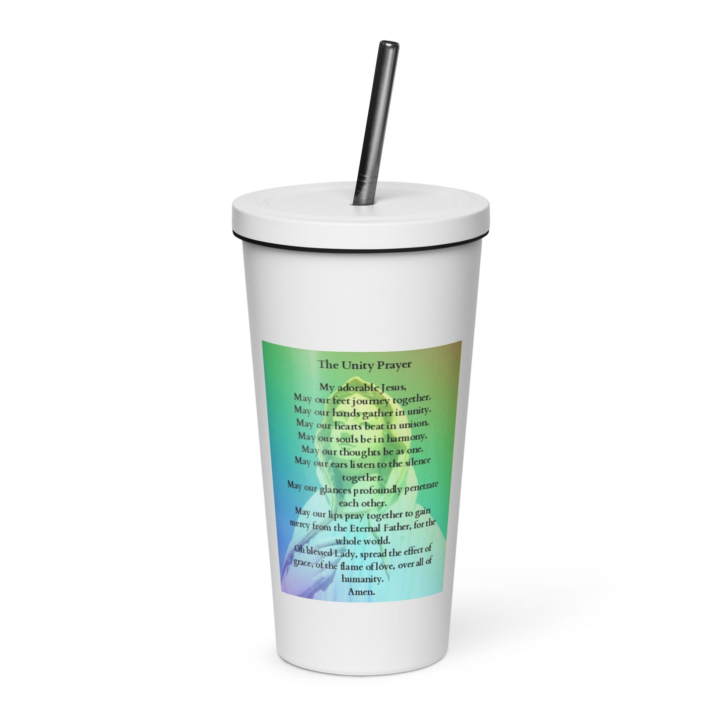 "The Unity Prayer" Insulated tumbler with a straw/ Stainless Steel Tumbler