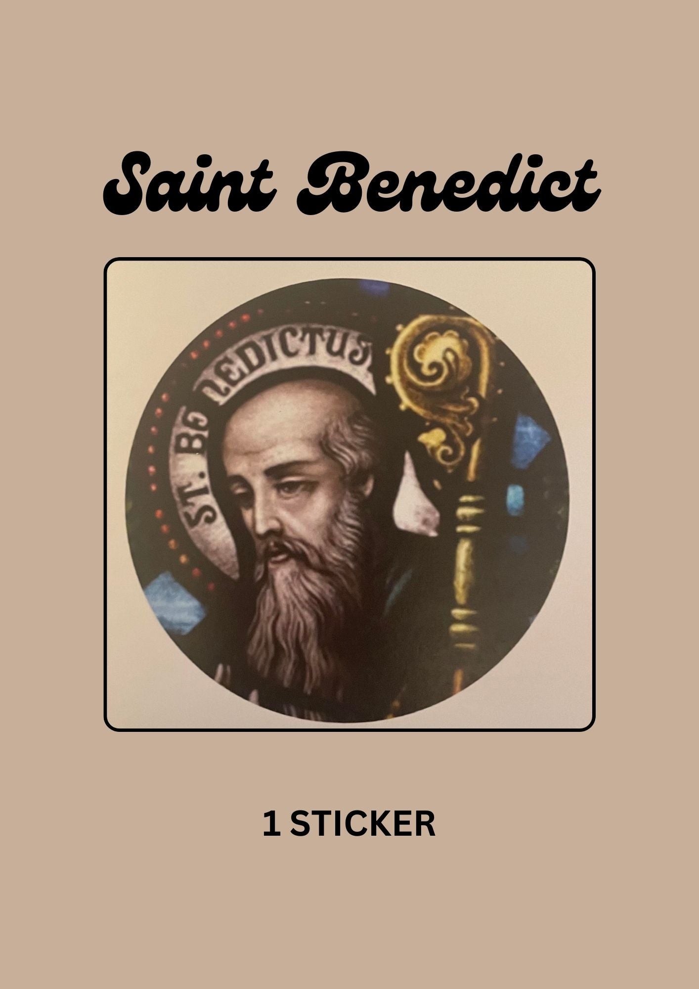 "SAINT BENEDICT" /SAINTS' ROUND STICKER /3 inches diameter