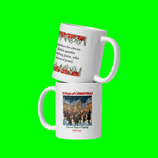 11th DAY OF CHRISTMAS / White glossy mug