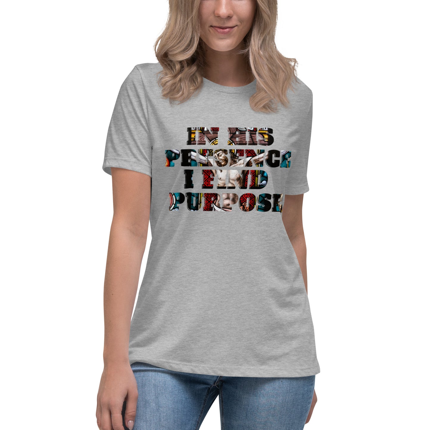 "IN HIS PRESENCE..."/Women's Relaxed T-Shirt