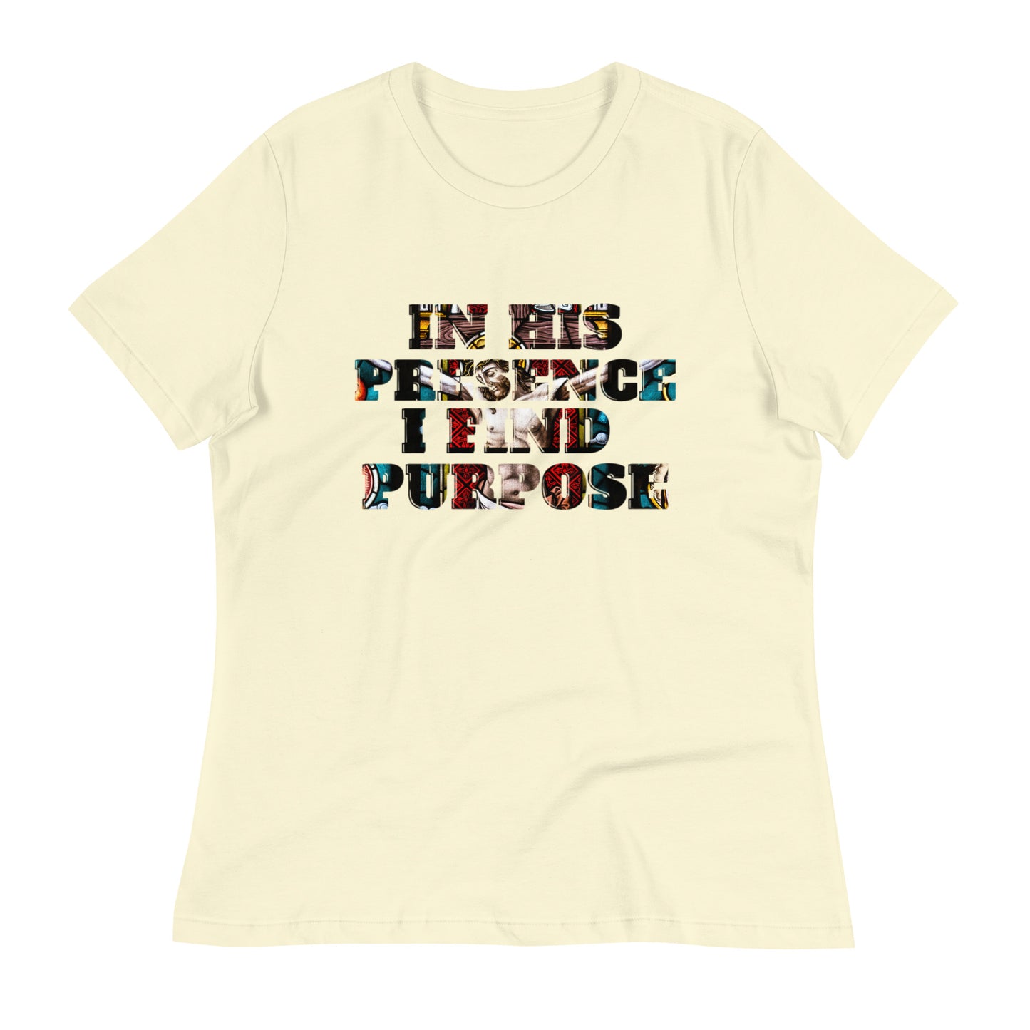 "IN HIS PRESENCE..."/Women's Relaxed T-Shirt