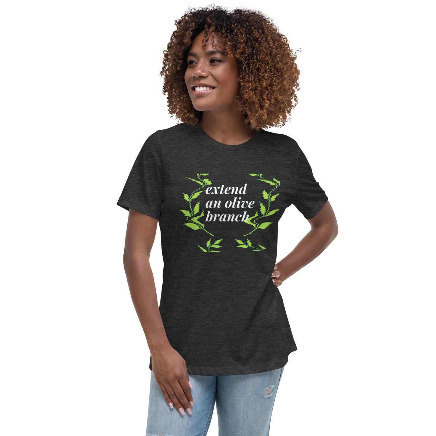 "EXTEND AN OLIVE BRANCH"/Women's Relaxed T-Shirt