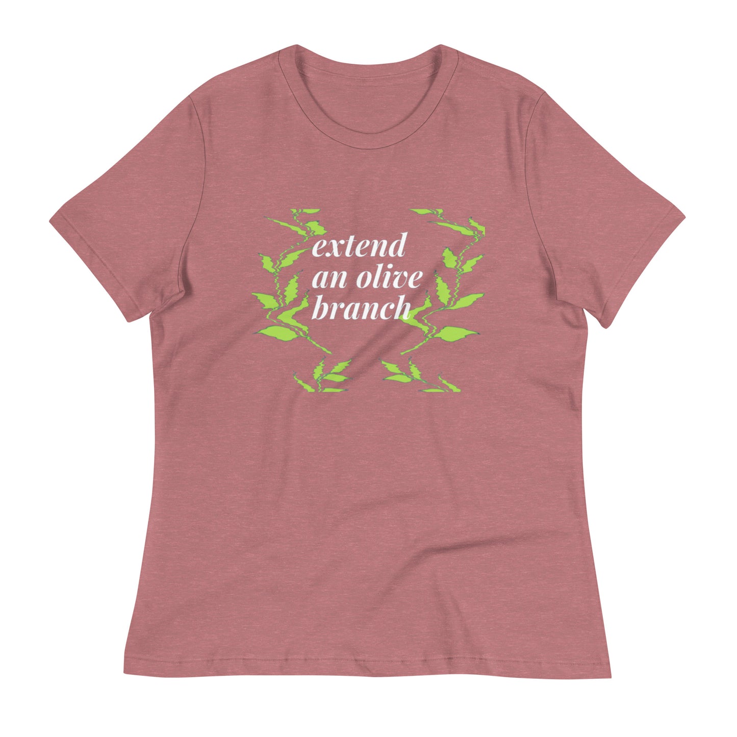 "EXTEND AN OLIVE BRANCH"/Women's Relaxed T-Shirt