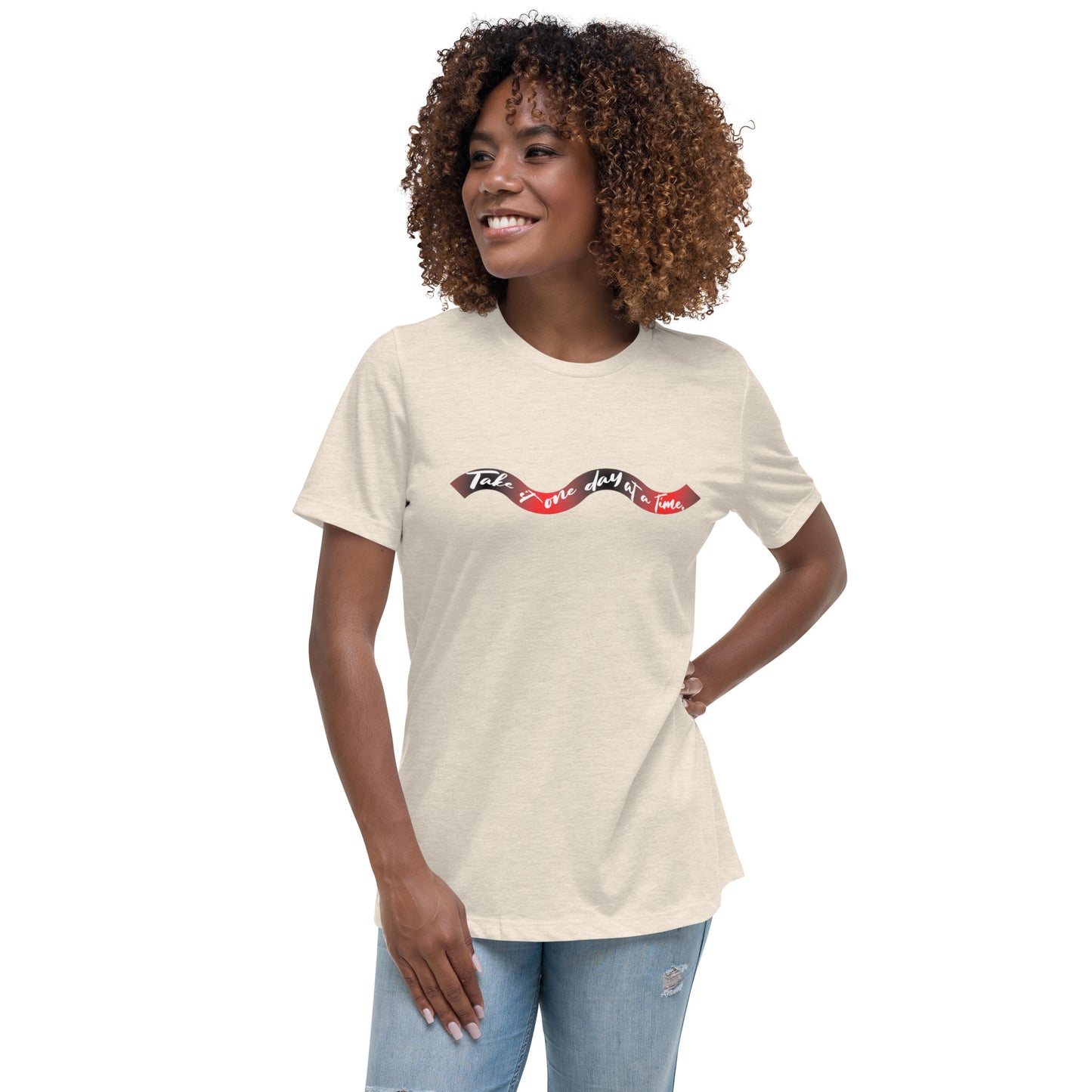 "TAKE IT..."/Women's Relaxed T-Shirt