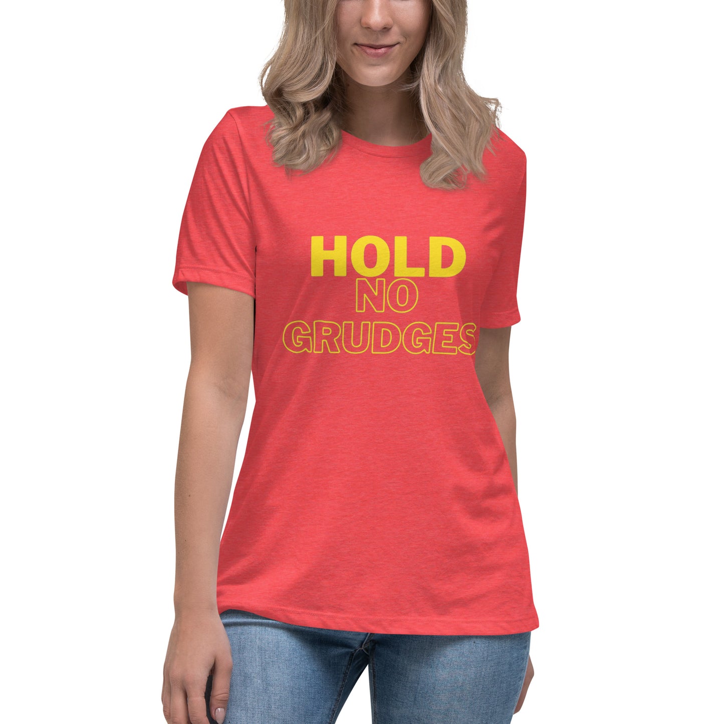 "HOLD NO GRUDGES"/Women's Relaxed T-Shirt