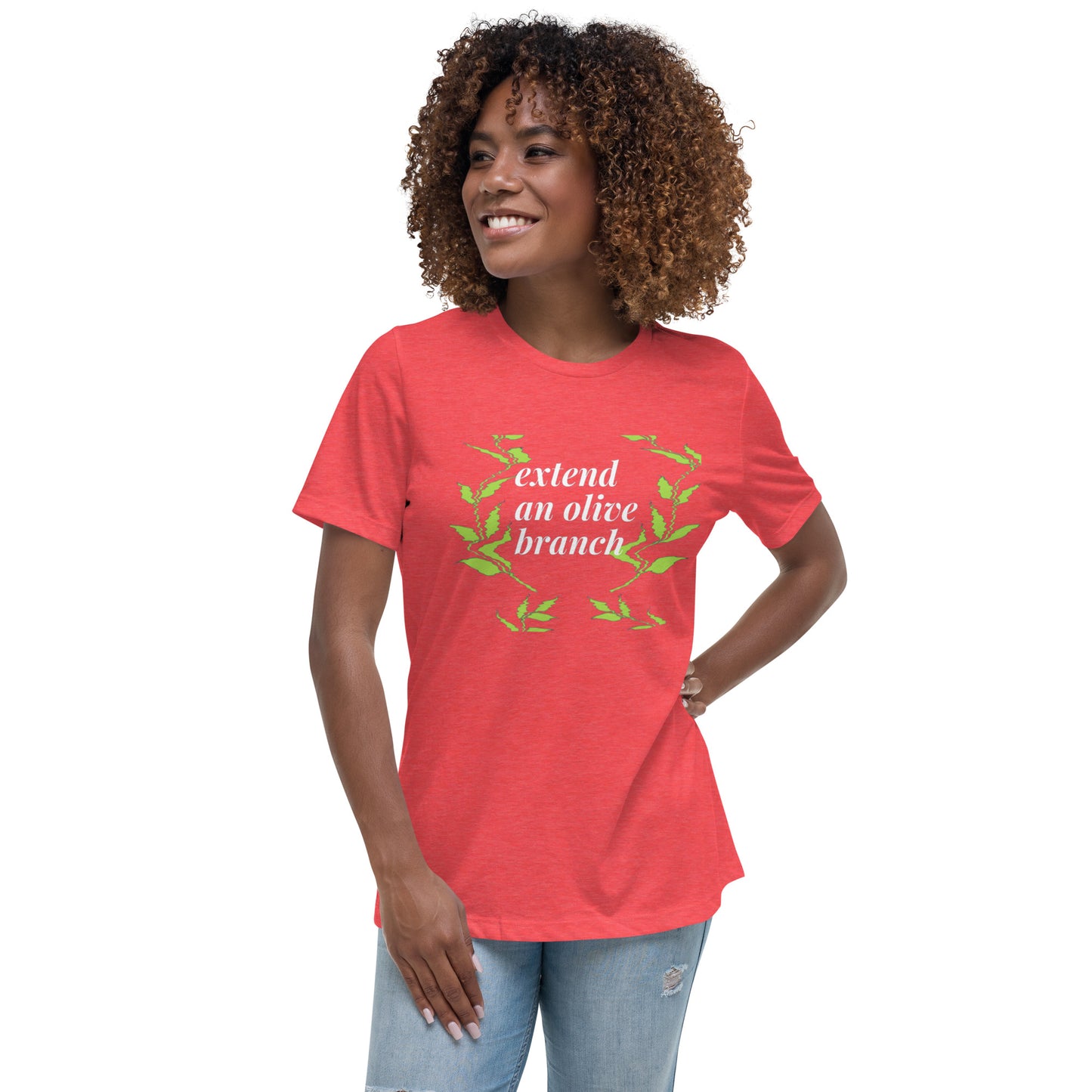 "EXTEND AN OLIVE BRANCH"/Women's Relaxed T-Shirt