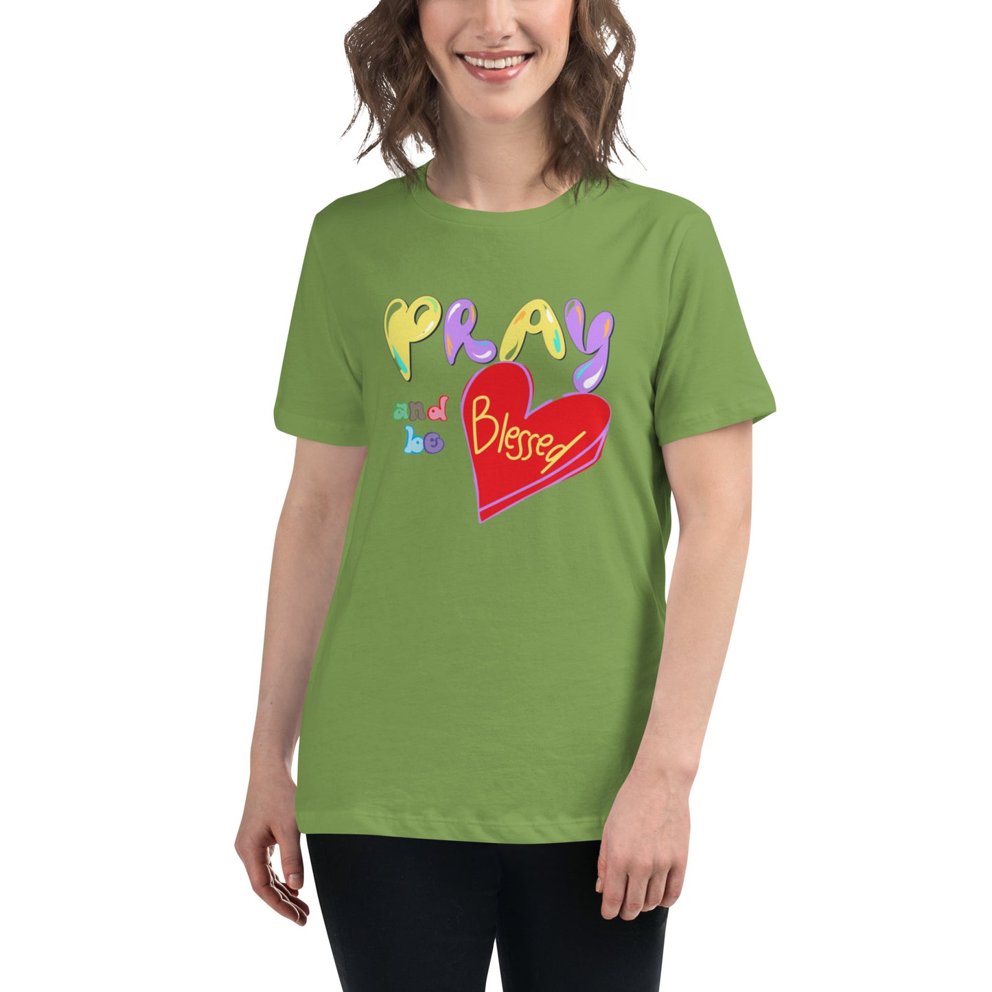 "PRAY... "/Women's Relaxed T-Shirt/