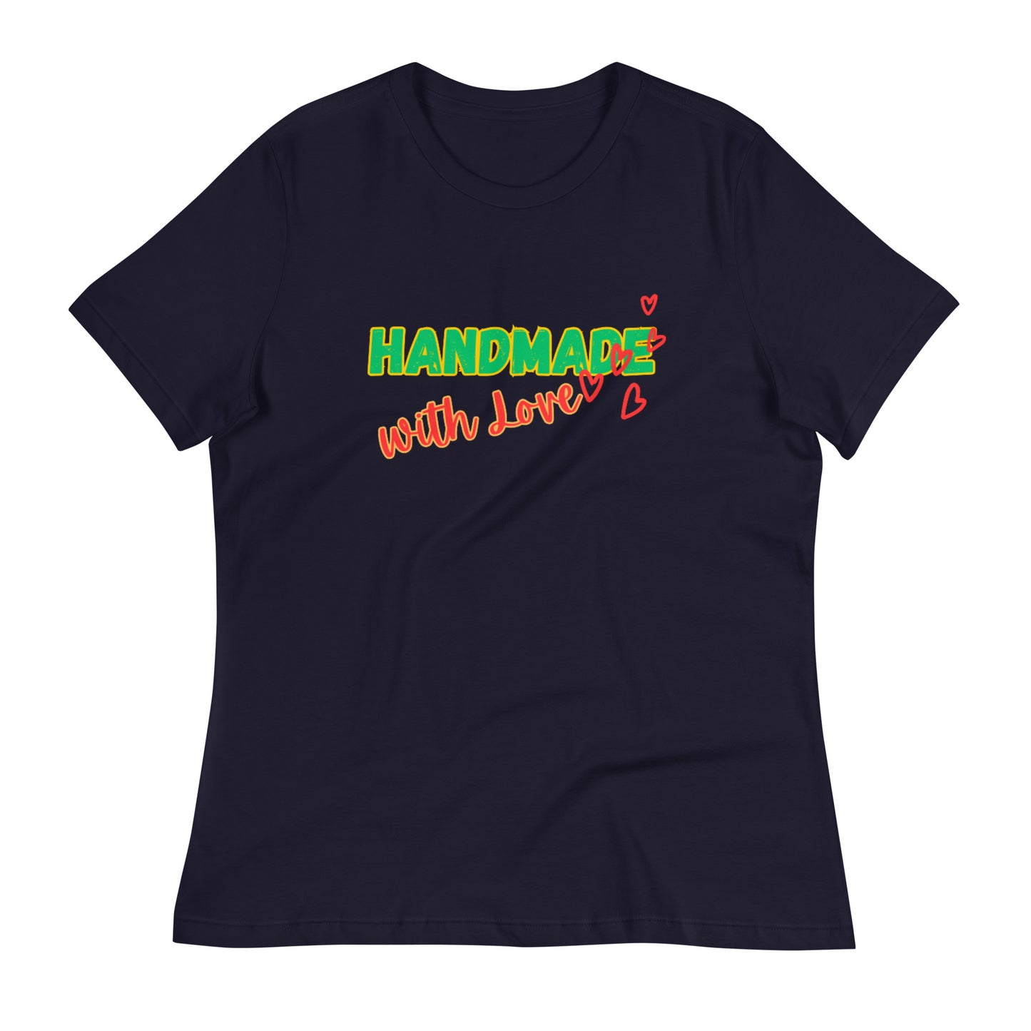 "HANDMADE..."/Women's Relaxed T-Shirt