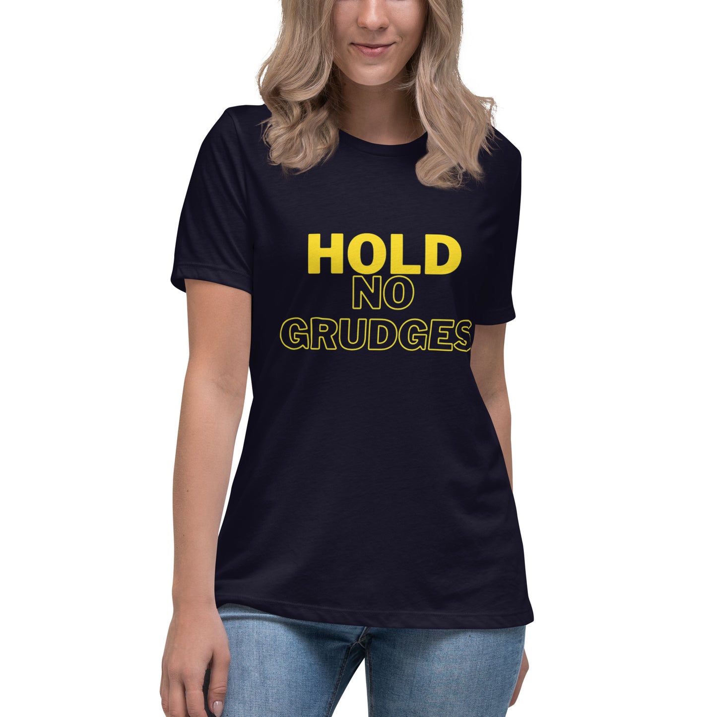 "HOLD NO GRUDGES"/Women's Relaxed T-Shirt