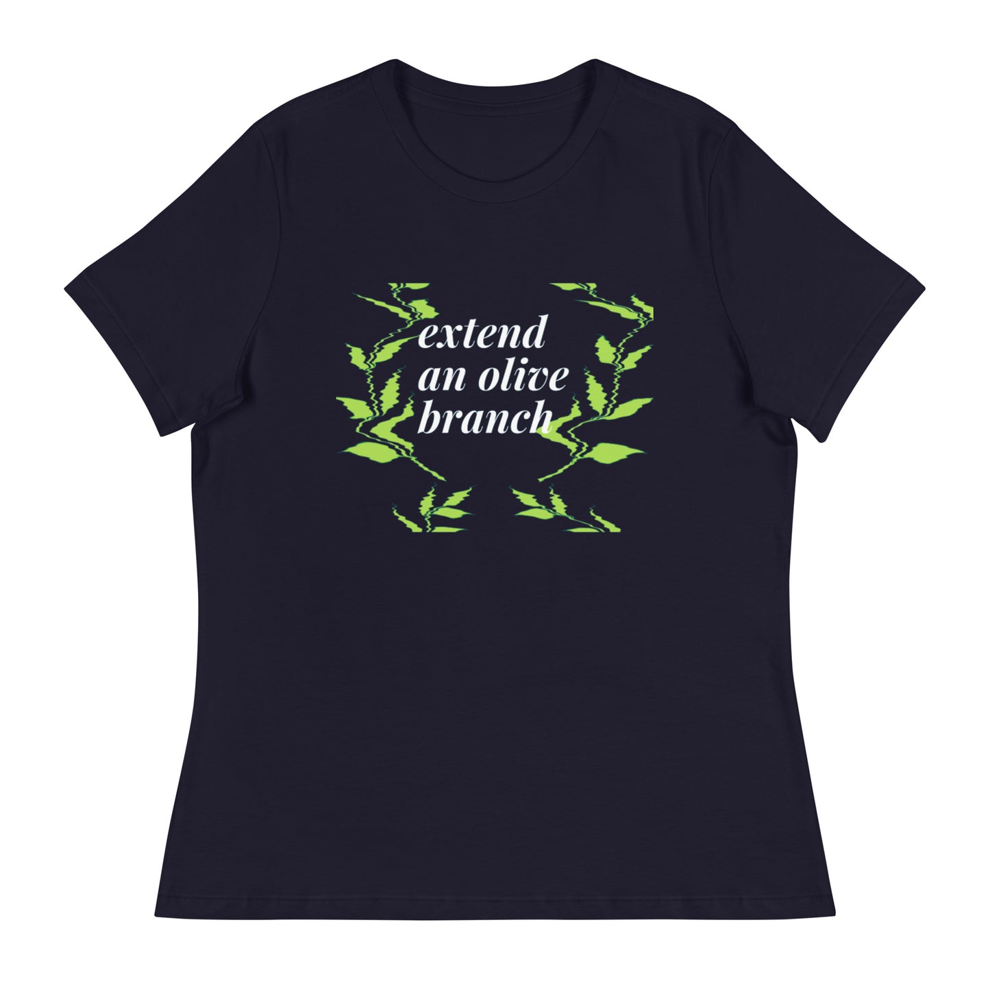 "EXTEND AN OLIVE BRANCH"/Women's Relaxed T-Shirt