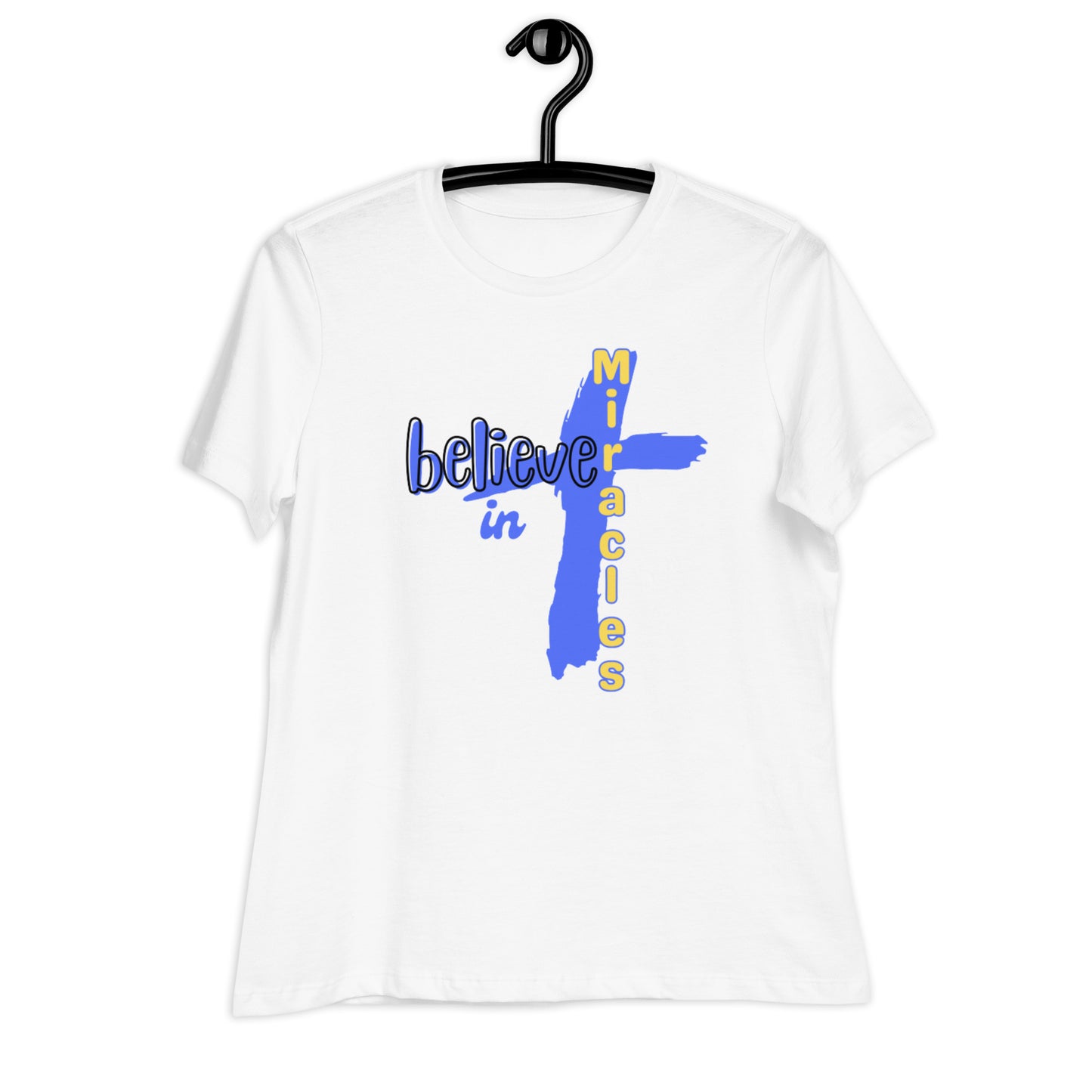 "BELIEVE..." /Women's Relaxed T-Shirt