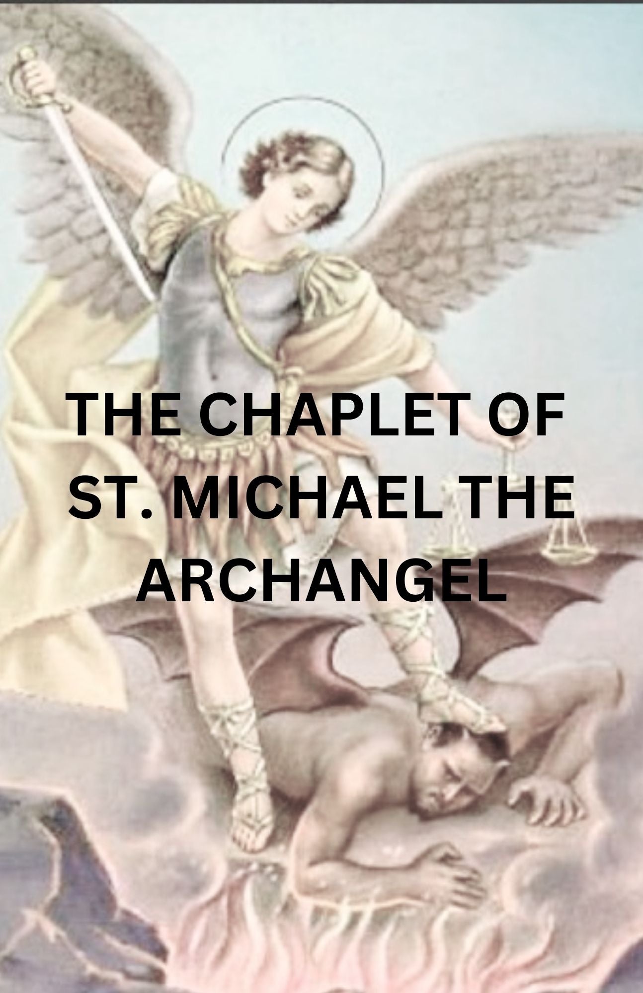 THE CHAPLET OF ST. MICHAEL THE ARCHANGEL/DIGITAL DOWNLOAD/PDF PRINTABLE/5.5 X 8.5 inches